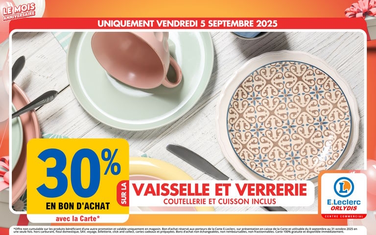 Le 05/09, 30% en bon d'achat avec la carte mention étoile sur le rayon vaisselle et verrerie (coutellerie et cuisson inclus)