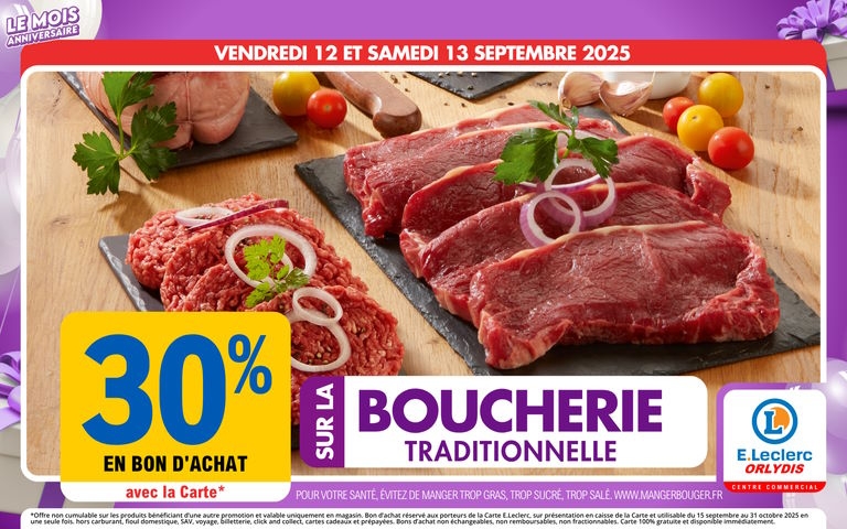 Le 12 et 13/09, 30% en bon d'achat avec la carte mention étoile sur la boucherie traditionnelle