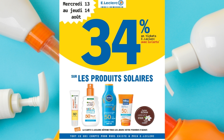 34% en ticket E.Leclerc sur les produits solaires du mercredi 13 au jeudi 14 aout