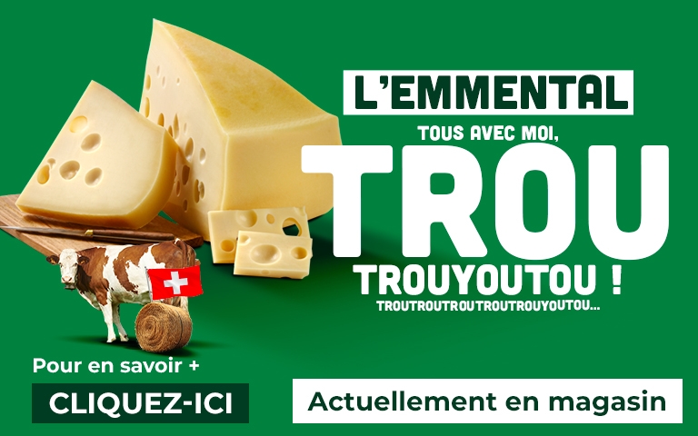 L'emmental : tous avec moi troutrouyoutou ! troutroutroutroutrouyoutou ... Acuellement en magasin. Pour en savoir + cliquez sur l'image