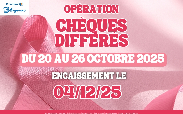 Visuel rose avec un noeud octobre rose pour l'opération des chèques différés du 20 au 26 Ocotbre 2025 avec un encaissement au 04 Décembre 2025