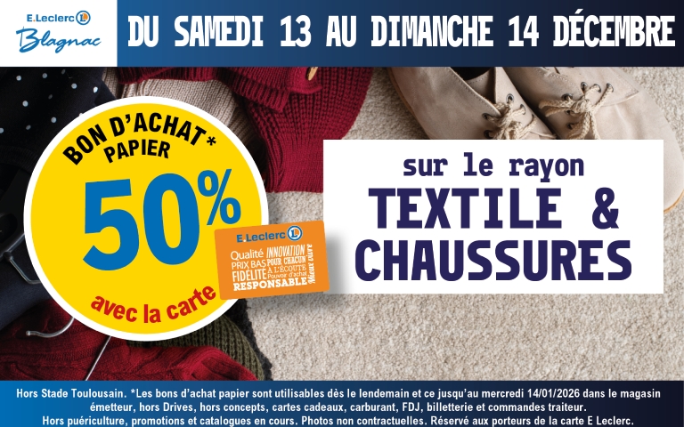 Samedi 13 et dimanche 14 décembre 50% en bon d'achat sur le textile