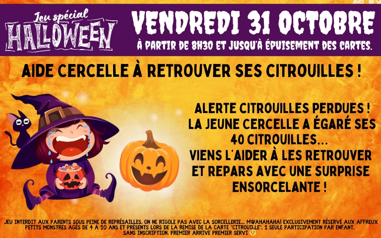 Jeu en magasin le vendredi 31/10 à partir de 8h30 et jusqu'à que toutes les cartes soient trouvées. Chasse au trésor avec bonbons à gagner. 