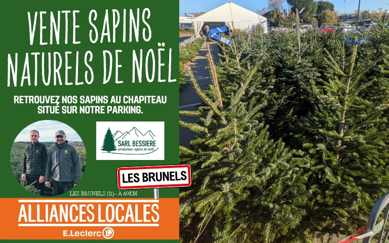 Ventes de sapins naturels au chapiteau situé sur notre parking. A partir de 14.99€. 