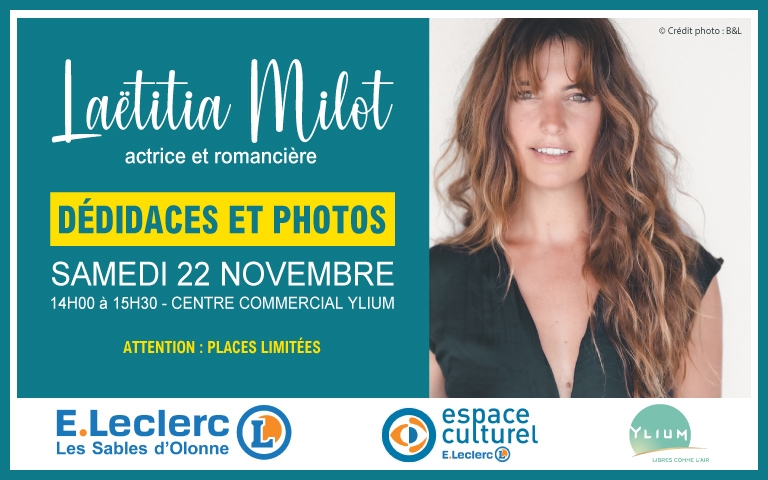 Présence exceptionnelle de Laetitia Milot, actrice et romancière en séances de dédicaces et photos le samedi 22 novembre de 14h à 15h30 dans votre centre commercial Ylium. Attention : places limitées.