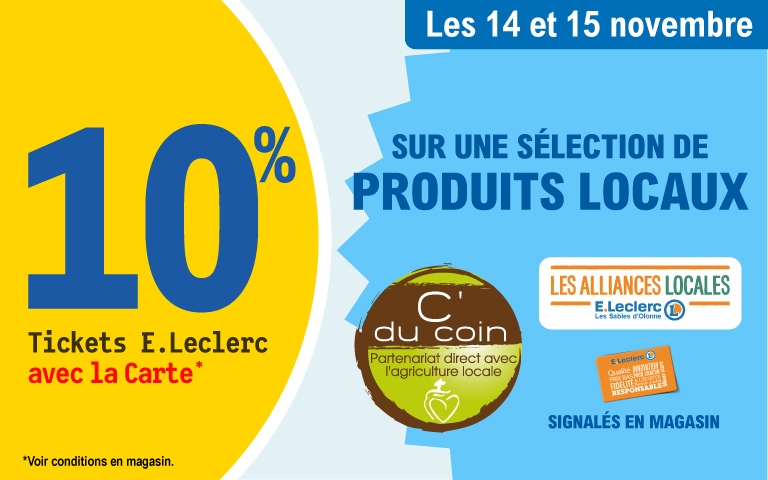 Les 14 et 15 novembre : 10% en Ticket E.Leclerc avec la carte sur une sélection de produits locaux C'Du Coin (Partenariat direct avec l'agriculture locale). Voir conditions en magasin.