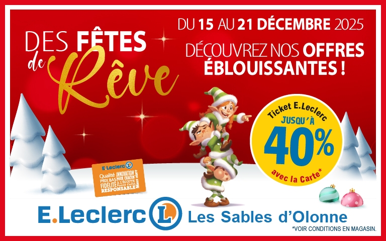 Des fêtes de rêve : du 15 au 21 décembre découvrez nos offres éblouissantes ! Jusqu'à 40% en ticket e.leclerc avec la carte.
