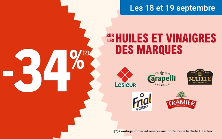 Jeudi 18 et vendredi 19 septembre profitez de -34% de réduction immédiate sur les huiles et vinaigres de différentes marques. Voir conditions en magasin