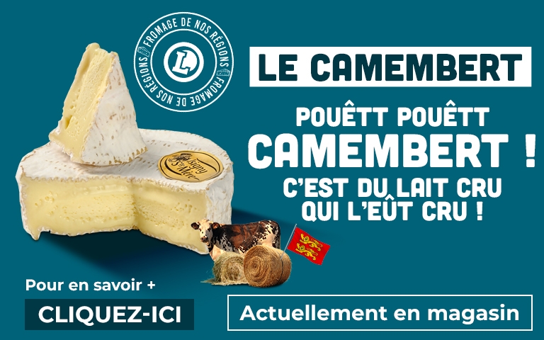  Du 7 au 18 octobre, le Camembert au lait cru (Lait cru qui l'eût cru !), présenté sous le label "Fromage de nos régions" et mis en avant par le slogan "Pouêtt pouêtt Camembert !", est actuellement en magasin; pour en savoir plus, cliquez ici : https://actu.maregion.leclerc/fromages/le-camembert.