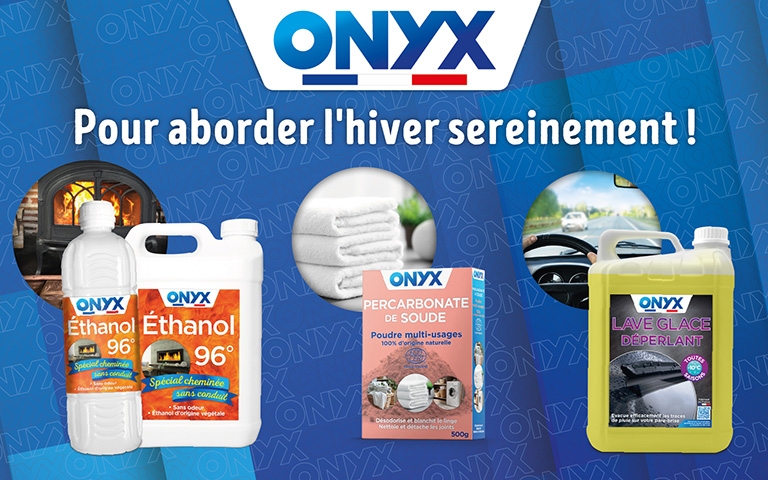 Du 11 au 17 novembre, découvrez les produits de la marque Onyx, dont l'éthanol 96%, le percarbonate de soude et le lave-glace déperlant, pour aborder l'hiver sereinement. *Voir conditions en magasins.