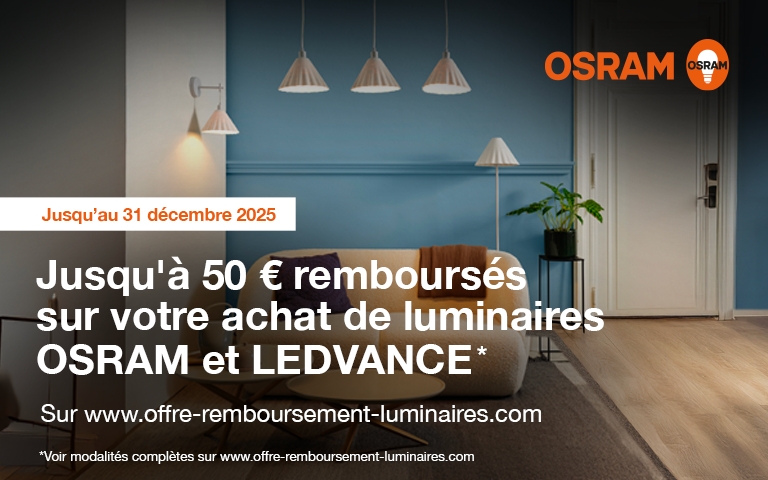 Jusqu'au 31 décembre 2025, jusqu'à 50 € remboursés sur votre achat de luminaires OSRAM et LEDVANCE. Offre valable sur le site www.offre-remboursement-luminaires.com.  *Voir modalités complètes sur www.offre-remboursement-luminaires.com