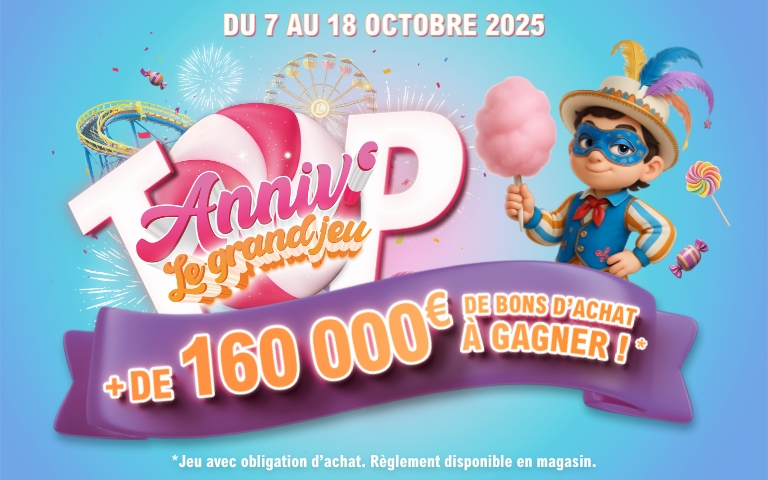 Du 7 au 18 octobre 2025, + de 160 000€ de bons d'achat à gagner avec le grand jeu Top Anniv' dans votre centre E.Leclerc. Jeu avec obligation d'achat. Règlement disponible en magasin.