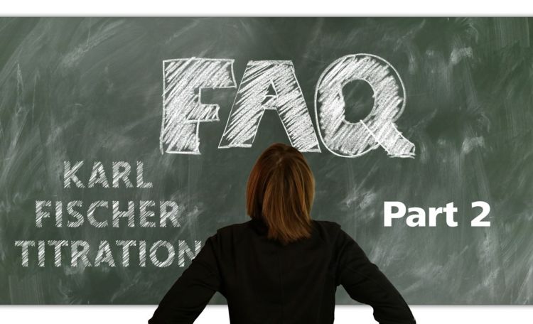 Frequently asked questions in Karl Fischer titration Part 2 Metrohm