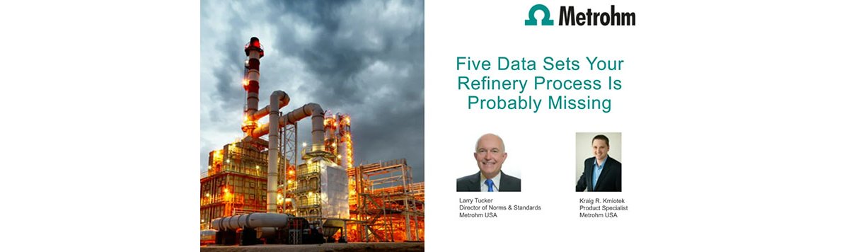 https://s7e5a.scene7.com/is/image/metrohm/Webinar-Five-data-sets-your-refinery-process-is-missing?qlt=85&ts=1644961867436&dpr=off