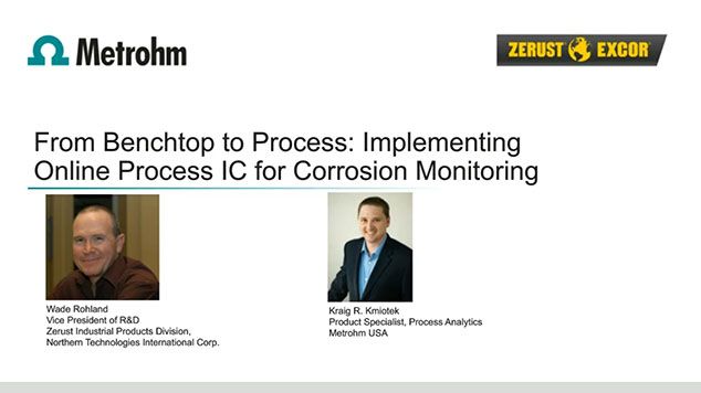 On-demand webinar: Implementing online Process IC for corrosion monitoring