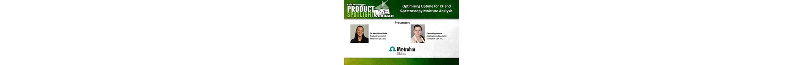 Webinar: Optimizing Uptime for KF and Spectroscopy Moisture Analysis