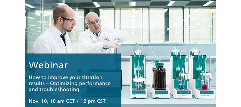 Webinar: How to Improve Your Titration Results – Optimizing Performance and Troubleshooting